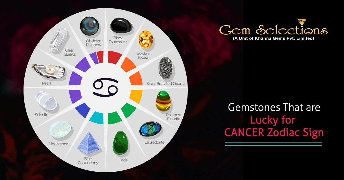 Gemstones That are Lucky For CANCER Zodiac Sign