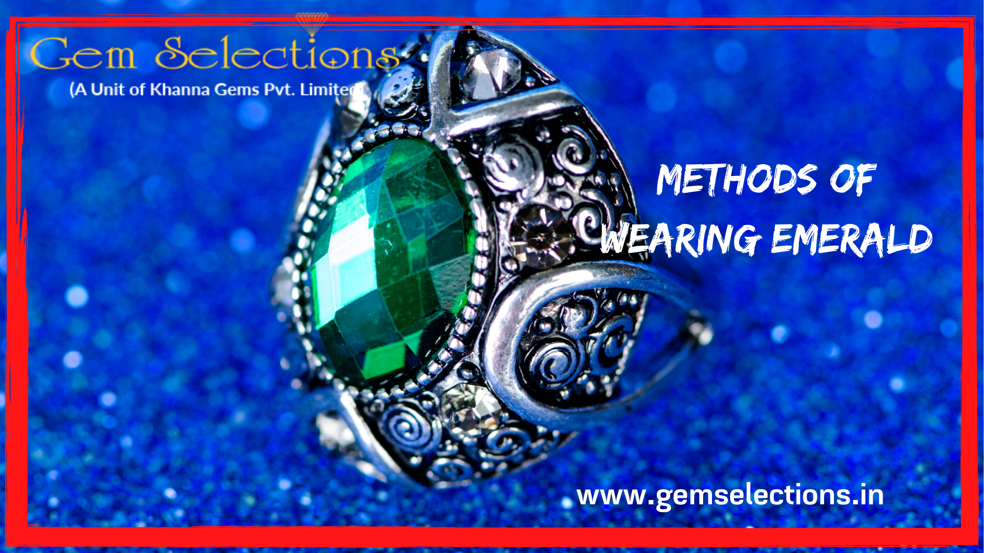 Methods of wearing an emerald