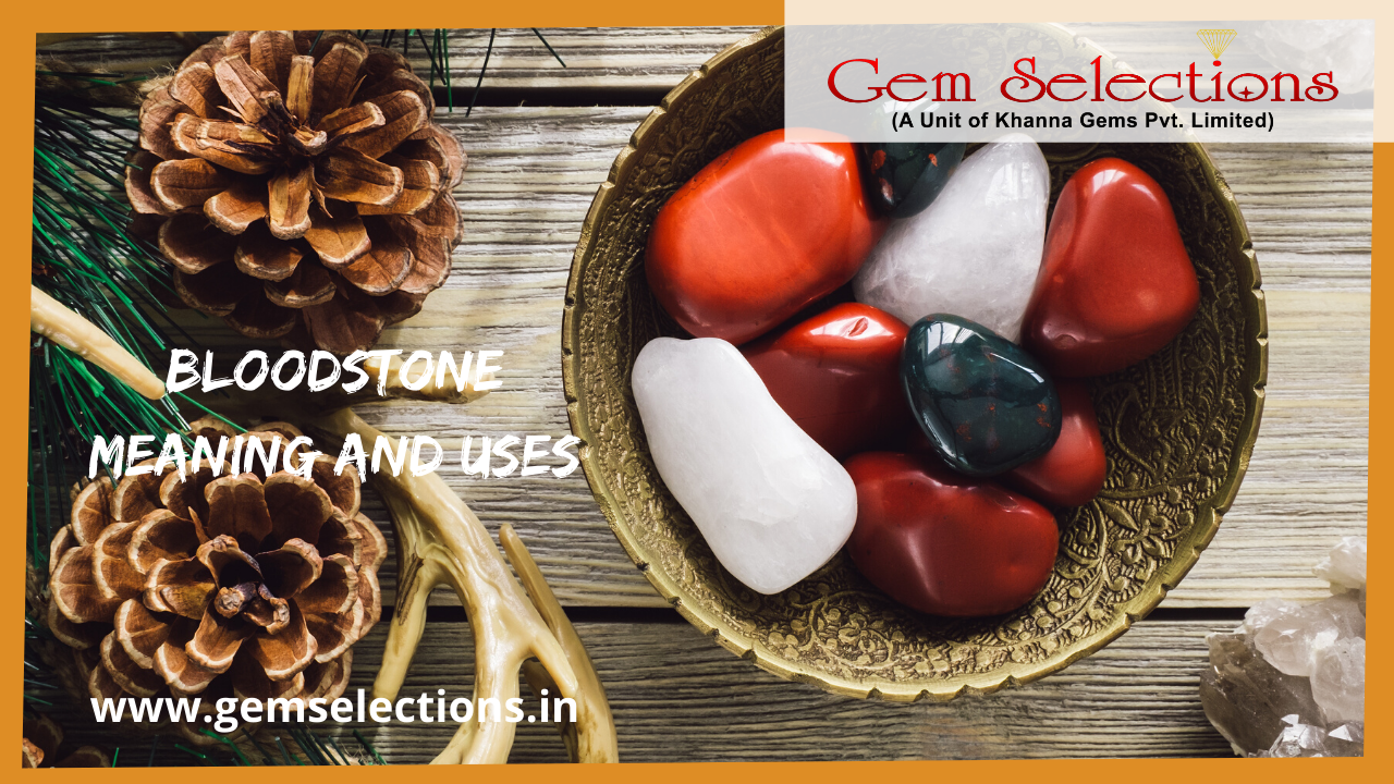 Bloodstone Meaning and use
