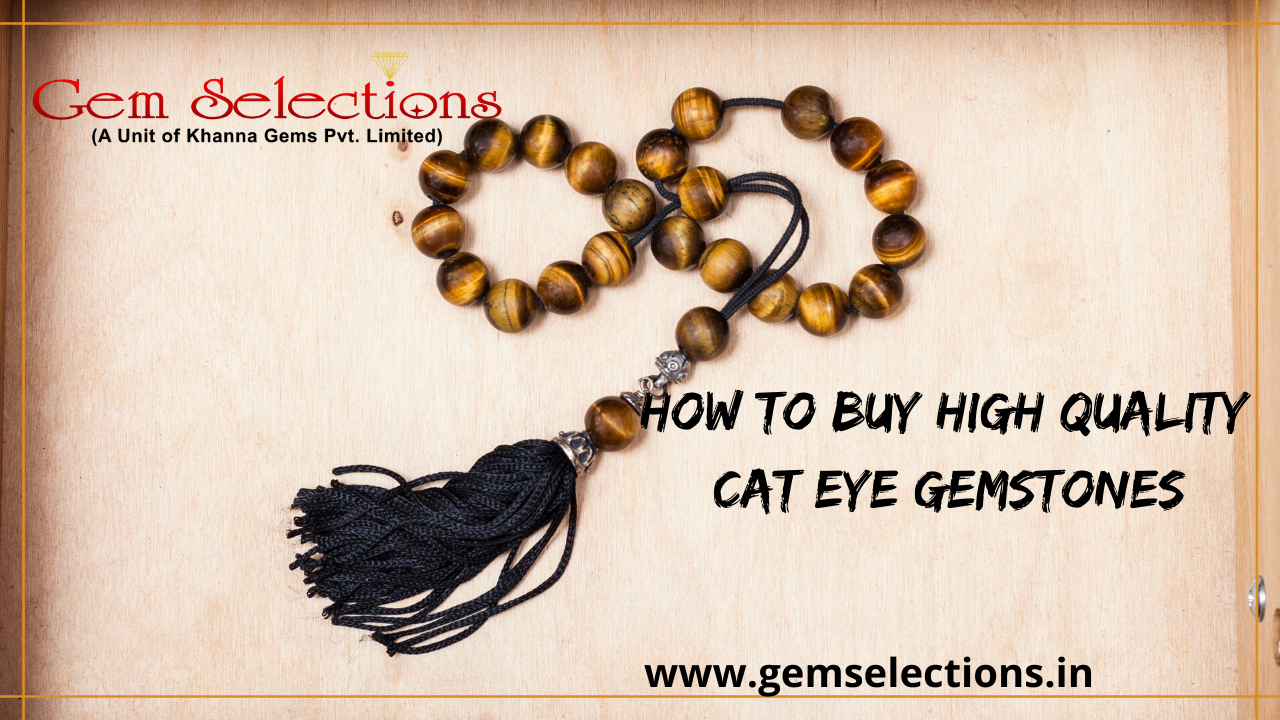 How to Buy high Quality Cat eye Gemstone in India