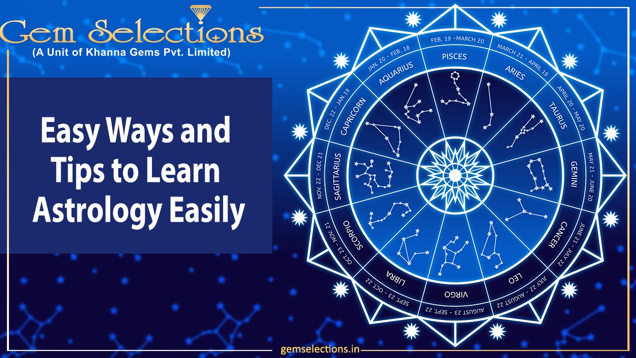 Easy Ways and Tips to Learn Astrology Easily