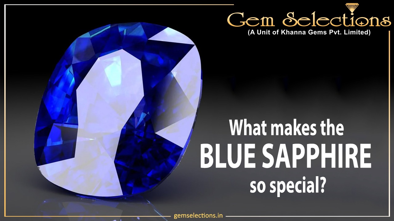 What makes the blue sapphire so special