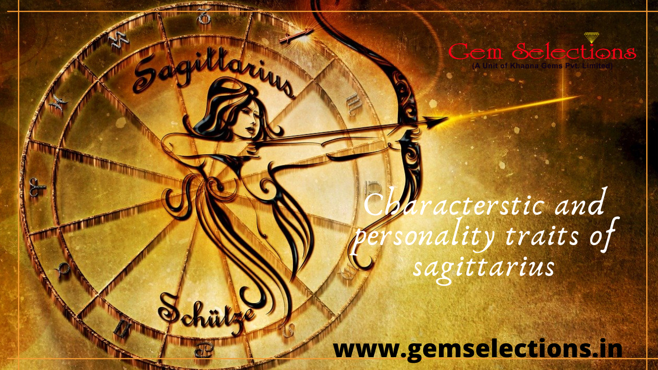 Characteristics and Personality traits of a Sagittarius