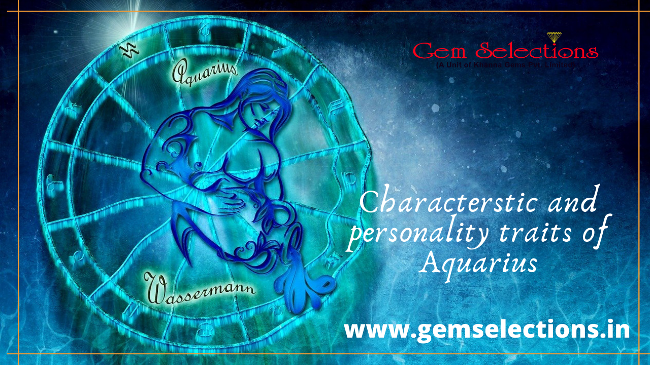 Characteristics and Personality traits of an Aquarius