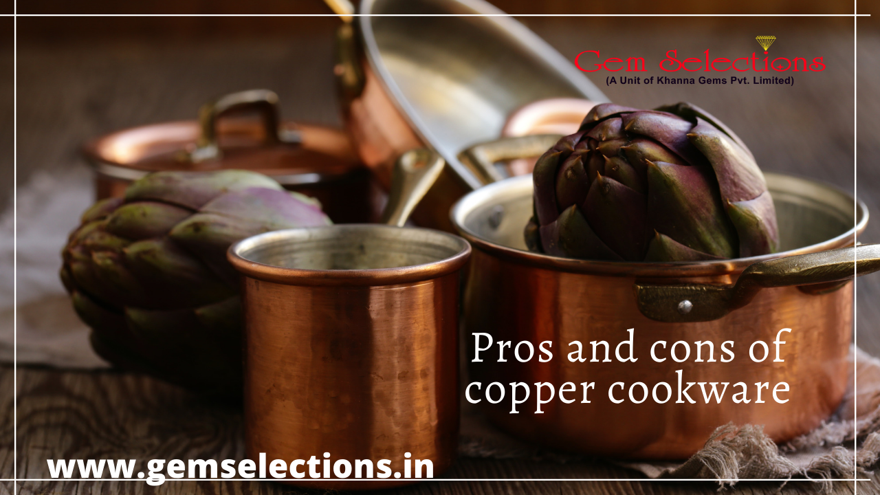 The pros and cons of copper cookware