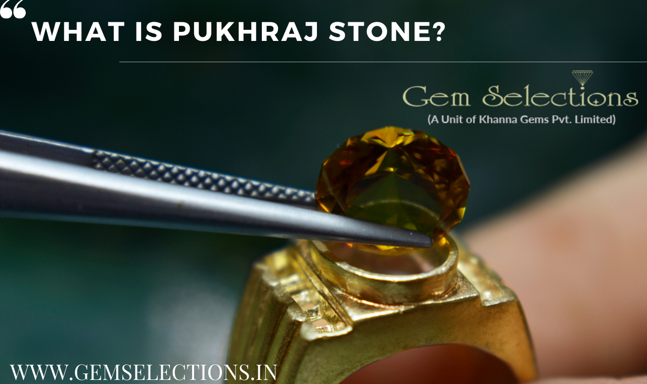 What is pukhraj stone