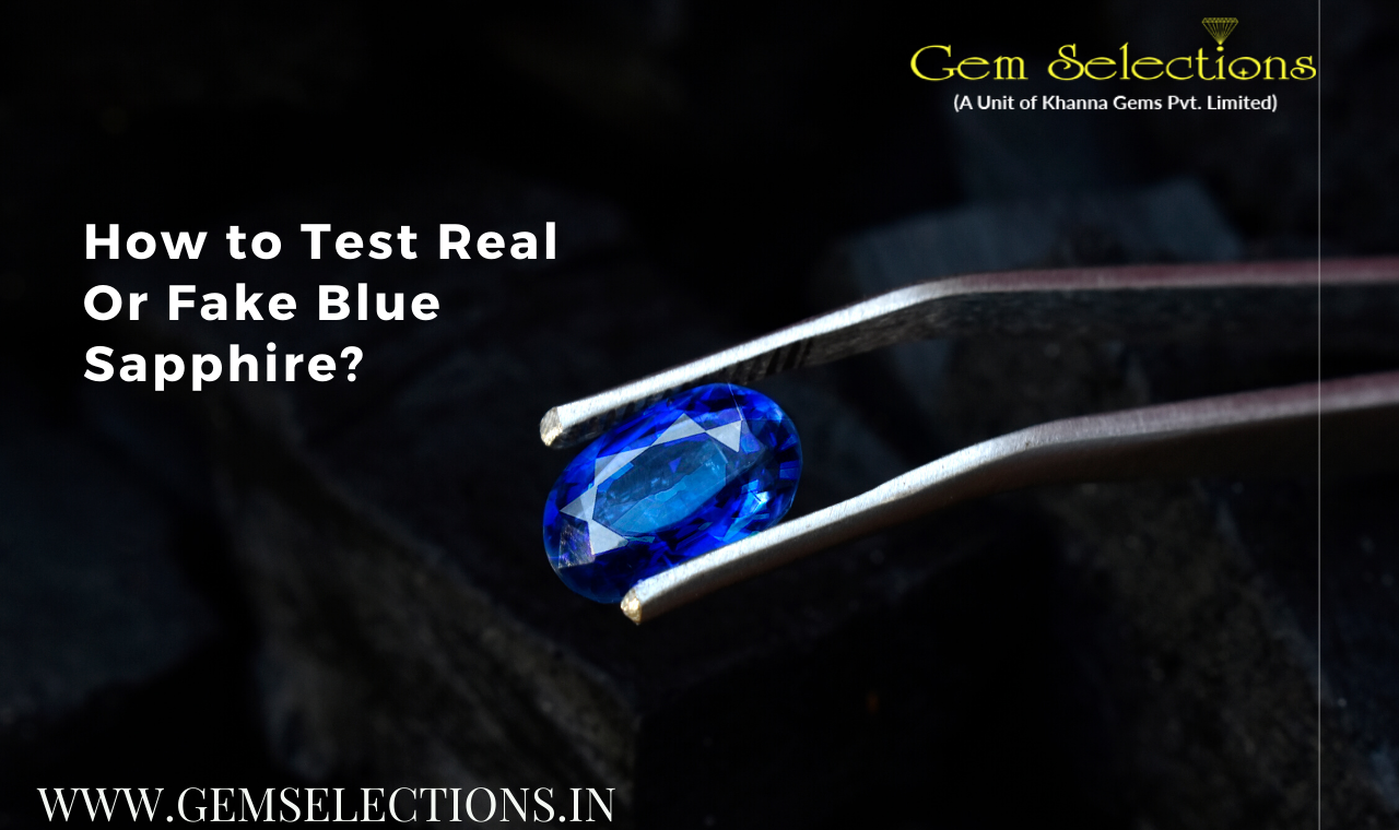 How to test Blue Sapphire is Real or Fake
