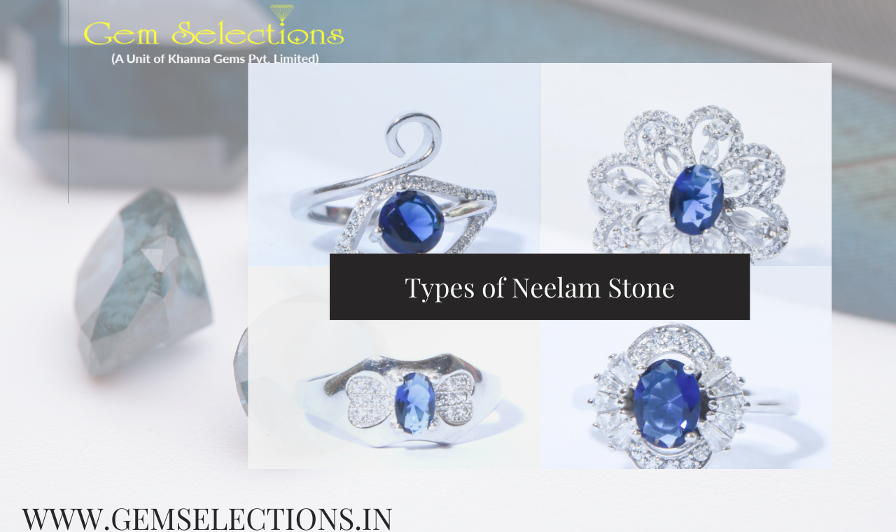 Types of Neelam Stone