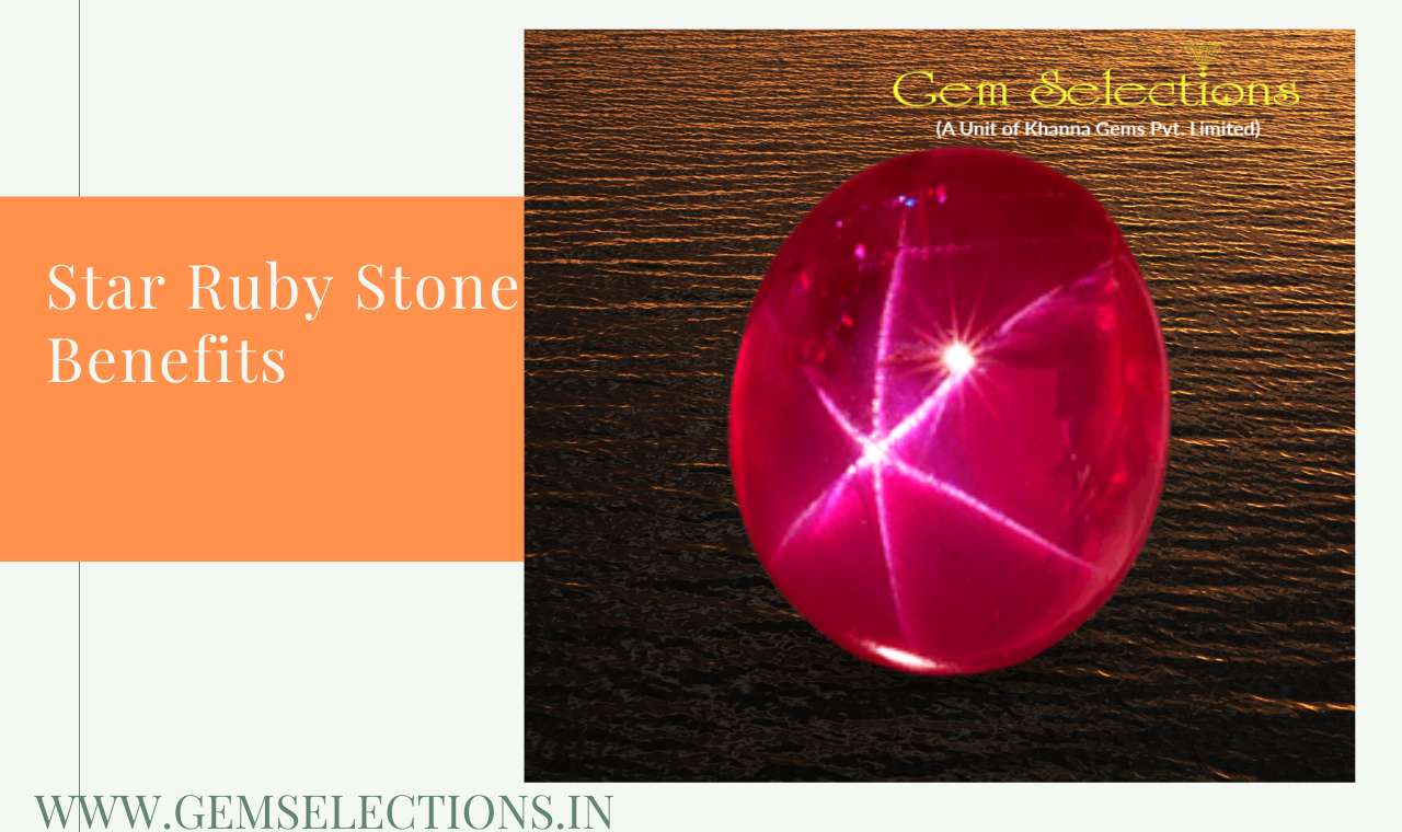 Star ruby stone benefits