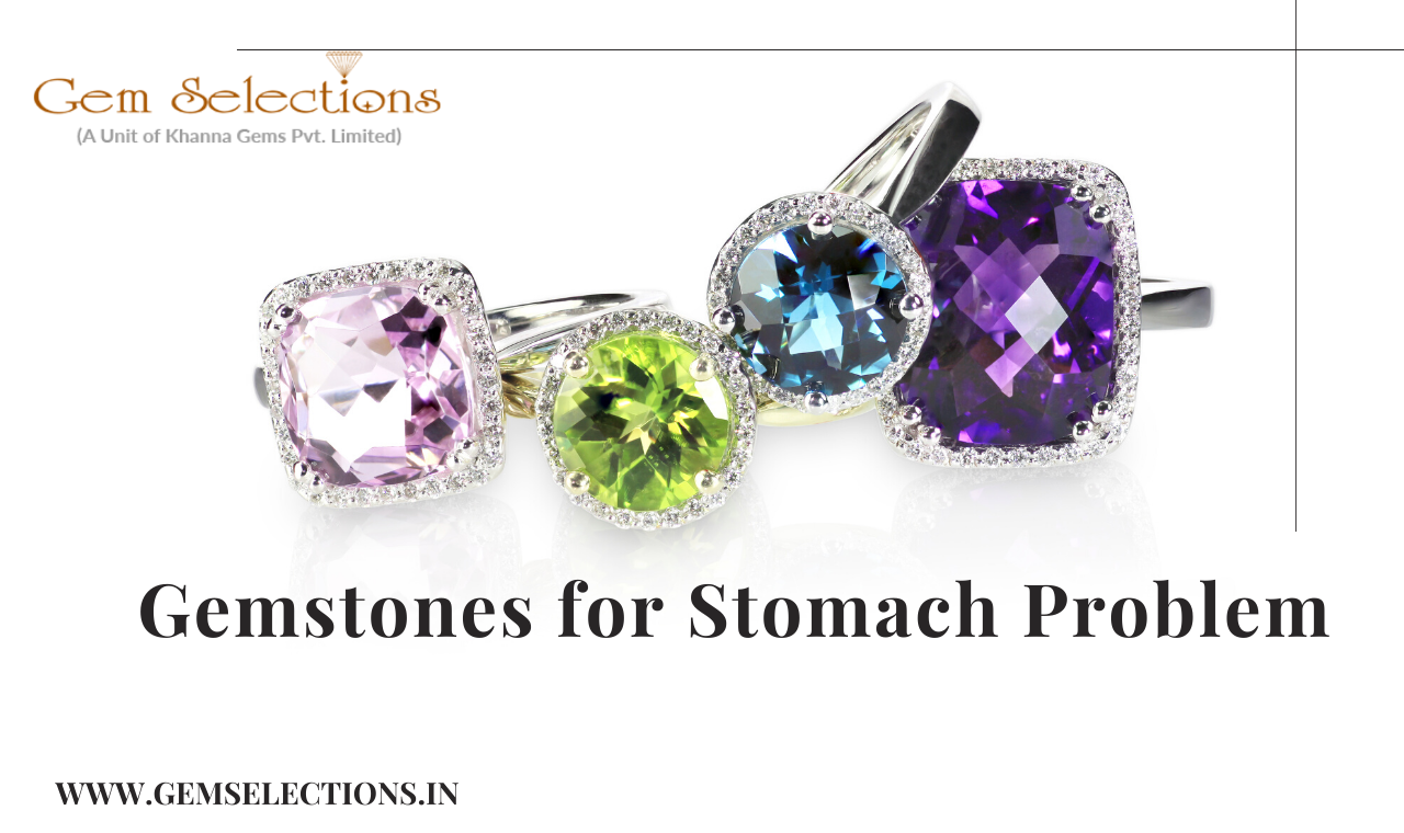 Gemstones for stomach problems