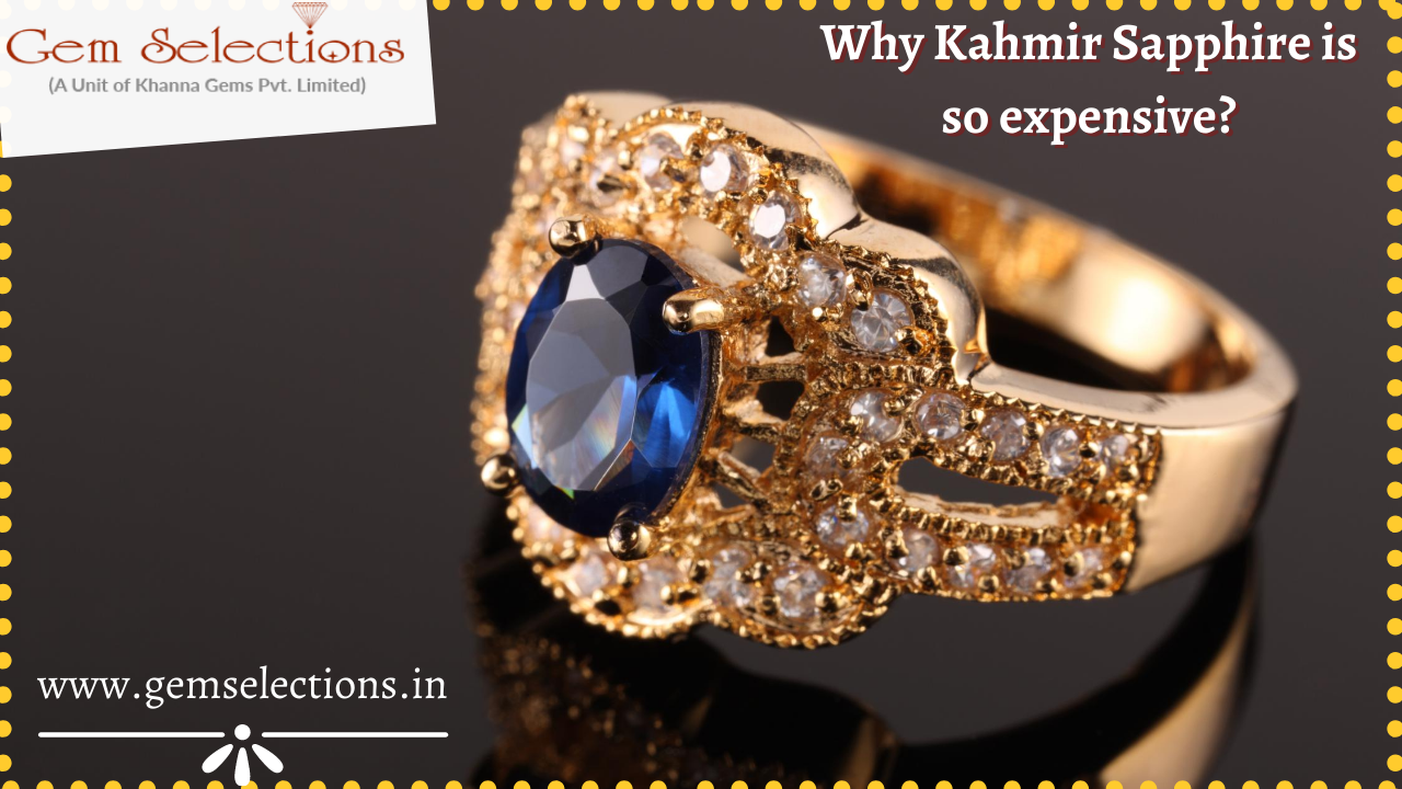 Why are Kashmir Sapphires so expensive?