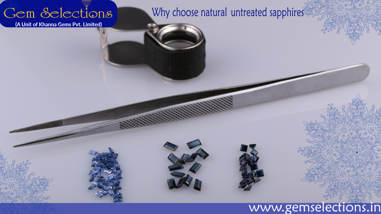 Treated vs interested sapphires- why choose nature untreated sapphires